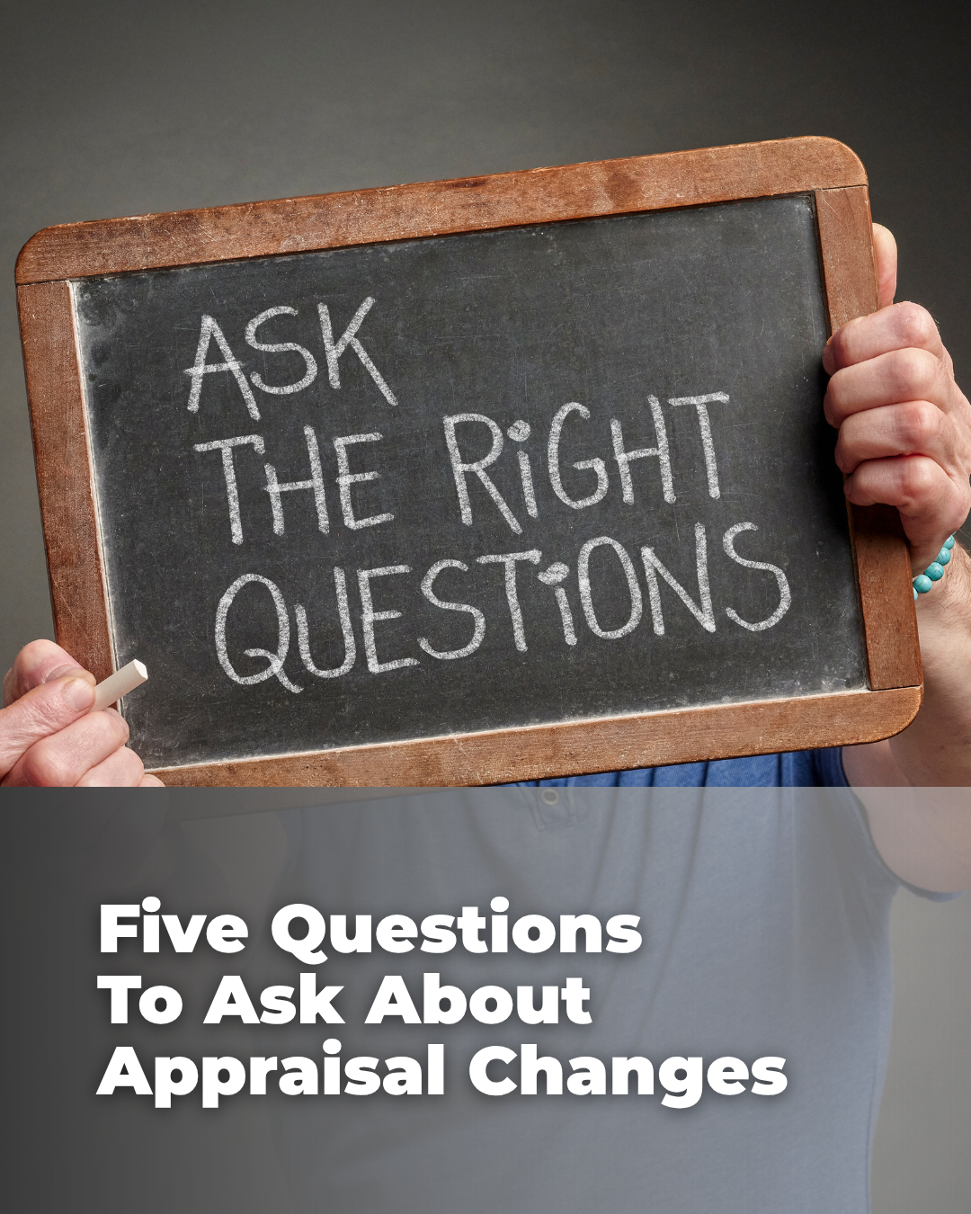 Five Questions To Ask About Appraisal Changes